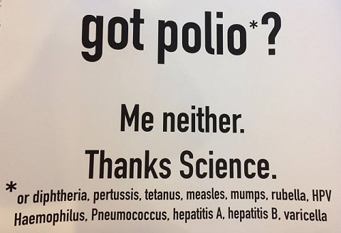 Grapic: "Got polio? M neither.  Thanks, science.